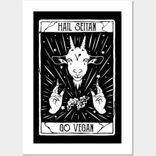 hail seitan go vegan, funny vegan slogan Posters and Art